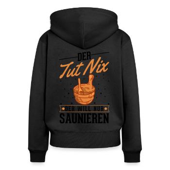 Der tut nix Der will nur saunieren Saunagänger - Frauen Premium Bio Zip Hoodie - Schwarz - Hinten - Julia (174cm)