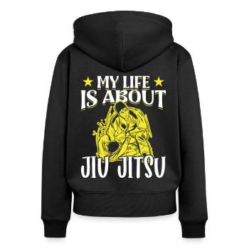 Jujutsu Life Is About Jiu Jitsu Martial Arts MMA - Frauen Premium Bio Zip Hoodie - Schwarz - Hinten - Julia (174cm)