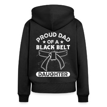 Jiu Jitsu Proud Dad Of Black Belt Daughter Jujutsu - Women's Premium Organic Zip Hoodie - black - Back - Julia (174cm)