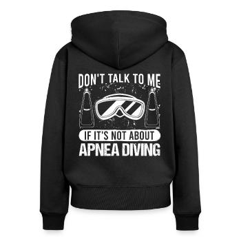 Freediving Dont Talk If Not Apnea Diving Freediver - Frauen Premium Bio Zip Hoodie - Schwarz - Hinten - Julia (174cm)