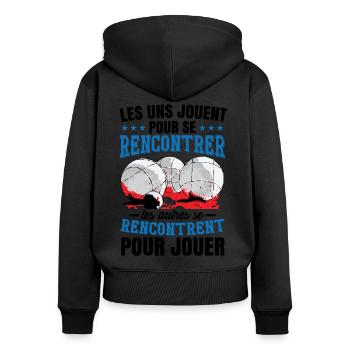 Boccia Bouliste Proverbe Pétanque - Sweat à capuche zippé Premium bio Femme - noir - Dos - Julia (174cm)