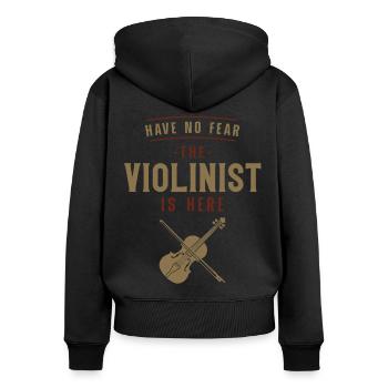 Violin Violinist Have No Fear The - Frauen Premium Bio Zip Hoodie - Schwarz - Hinten - Julia (174cm)