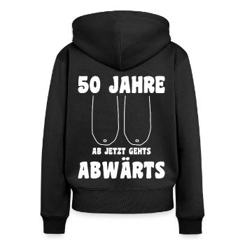 50. Geburtstag - 1973 - AB JETZT GEHT'S ABWÄRTS - Frauen Premium Bio Zip Hoodie - Schwarz - Hinten - Julia (174cm)