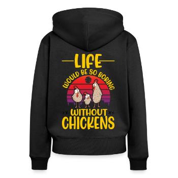 Chickens Chicken Breeding Chicken Farmer Farmer - Women's Premium Organic Zip Hoodie - black - Back - Julia (174cm)