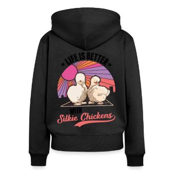 La vie est meilleure avec un poulet en soie - Sweat à capuche zippé Premium bio Femme - noir - Dos - Julia (174cm)