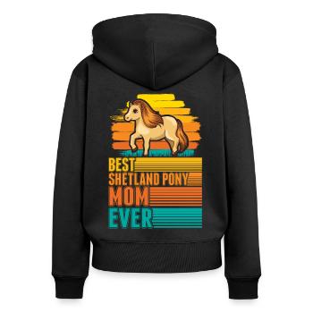Best Shetland Pony Mom Ever Shetty Mama - Frauen Premium Bio Zip Hoodie - Schwarz - Hinten - Julia (174cm)