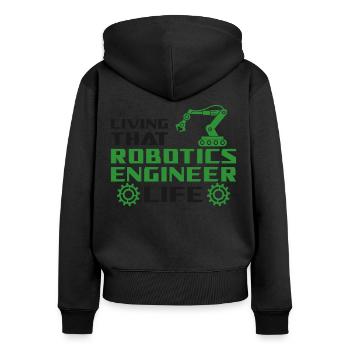 Robot Robotics Engineer Living - Frauen Premium Bio Zip Hoodie - Schwarz - Hinten - Julia (174cm)