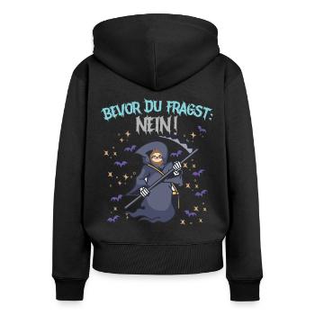 Bevor du fragst: Nein - Frauen Premium Bio Zip Hoodie - Schwarz - Hinten - Julia (174cm)