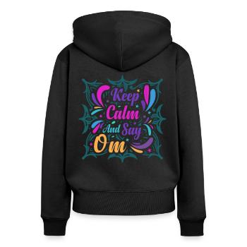 Keep Calm and Say OM Yoga - Frauen Premium Bio Zip Hoodie - Schwarz - Hinten - Julia (174cm)