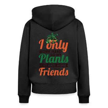 Funny plant saying for you a plant - Women's Premium Organic Zip Hoodie - black - Back - Julia (174cm)