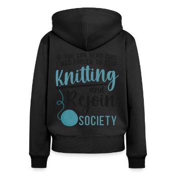 Knitting Knitter If You Can Read - Women's Premium Organic Zip Hoodie - black - Back - Julia (174cm)