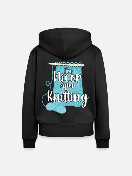 Knitting Knitter I'm Nicer After - Frauen Premium Bio Zip Hoodie - Schwarz