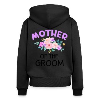 Mother's Day Mother Of The Groom - Women's Premium Organic Zip Hoodie - black - Back - Julia (174cm)