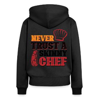 Ne faites jamais confiance à un chef maigre - Sweat à capuche zippé Premium bio Femme - noir - Dos - Julia (174cm)
