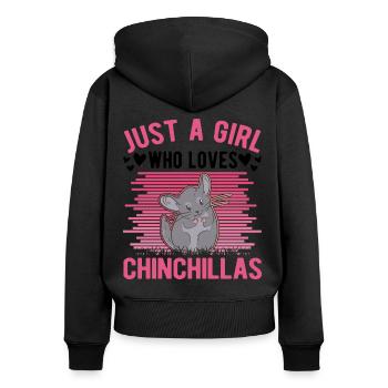 Just a Girl Who loves Chinchillas Mädchen - Frauen Premium Bio Zip Hoodie - Schwarz - Hinten - Julia (174cm)