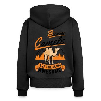 Because Camels are freaking awesome camel - Women's Premium Organic Zip Hoodie - black - Back - Julia (174cm)