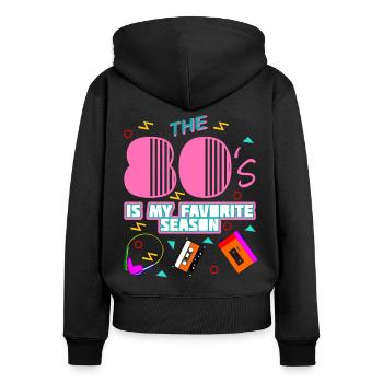 80s Party Disco 1980 80s - Women's Premium Organic Zip Hoodie - black - Back - Julia (174cm)