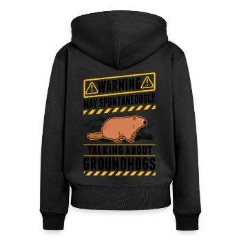 Warnung Murmeltier Groundhog Day Woodchuck - Frauen Premium Bio Zip Hoodie - Schwarz - Hinten - Julia (174cm)