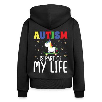 Autismus Autism Part Of My Life Autism Awareness - Women's Premium Organic Zip Hoodie - black - Back - Julia (174cm)