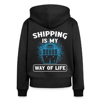 Captain Shipping Is My Way Of Life Ship Boat - Women's Premium Organic Zip Hoodie - black - Back - Julia (174cm)