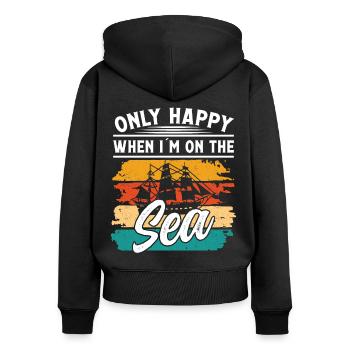 Captain Only Happy When I ́m On The Sea Ship Boat - Women's Premium Organic Zip Hoodie - black - Back - Julia (174cm)