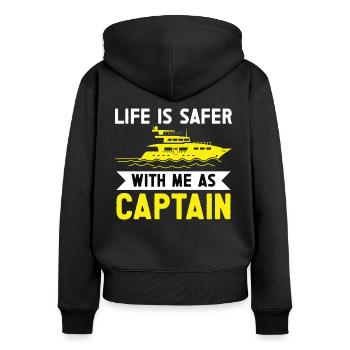 Captain Life Safer With Captain Ship Boat Sailing - Women's Premium Organic Zip Hoodie - black - Back - Julia (174cm)