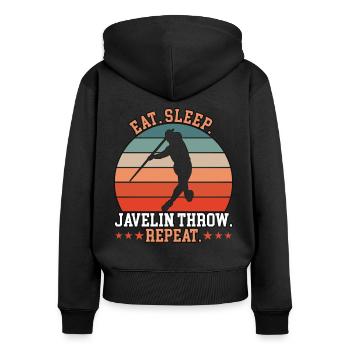 Eat Sleep Javelin Throw Repeat - Frauen Premium Bio Zip Hoodie - Schwarz - Hinten - Julia (174cm)