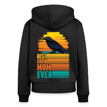 Best Crow Mom Ever Krähen Mama - Frauen Premium Bio Zip Hoodie - Schwarz - Hinten - Julia (174cm)
