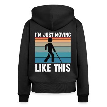 Blindheit Just Moving Like This Blinde Menschen - Frauen Premium Bio Zip Hoodie - Schwarz - Hinten - Julia (174cm)