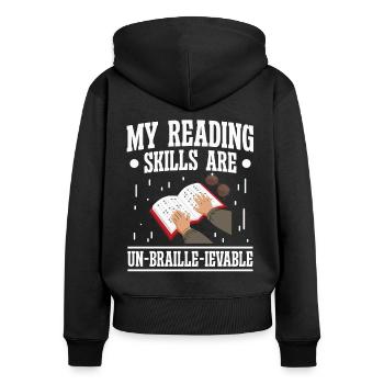 Blindheit Reading Skills Un-braille-ievable Blinde - Frauen Premium Bio Zip Hoodie - Schwarz - Hinten - Julia (174cm)