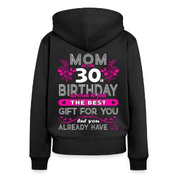Birthday wishes women 30th birthday - Women's Premium Organic Zip Hoodie - black - Back - Julia (174cm)