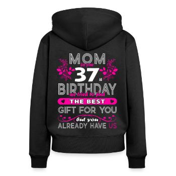 Funny Birthday Wishes Women 37th Birthday - Women's Premium Organic Zip Hoodie - black - Back - Julia (174cm)