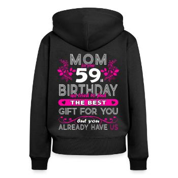 Funny Birthday Wishes Women 59th Birthday - Women's Premium Organic Zip Hoodie - black - Back - Julia (174cm)