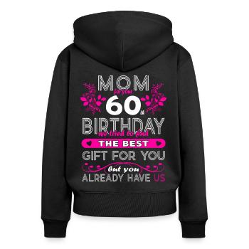 Lustige Geburtstagswünsche Frauen 60. Geburtstag - Frauen Premium Bio Zip Hoodie - Schwarz - Hinten - Julia (174cm)