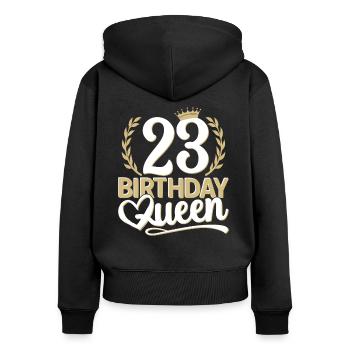 23. Geburtstag Frau 23 Jahre alt 23ter 23er Queen - Frauen Premium Bio Zip Hoodie - Schwarz - Hinten - Julia (174cm)