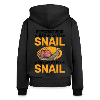Always be yourself Snail Schnecke - Frauen Premium Bio Zip Hoodie - Schwarz - Hinten - Julia (174cm)