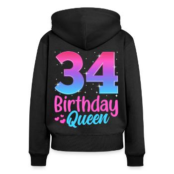 Birthday Queen 34 Geburtstag - Women's Premium Organic Zip Hoodie - black - Back - Julia (174cm)