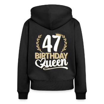 47e anniversaire femme 47 ans 47e 47er reine - Sweat à capuche zippé Premium bio Femme - noir - Dos - Julia (174cm)