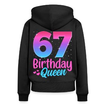 Anniversaire Queen 67 Geburtstag - Sweat à capuche zippé Premium bio Femme - noir - Dos - Julia (174cm)
