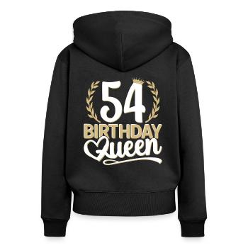 54. Geburtstag Frau 54 Jahre alt 54ter 54er Queen - Frauen Premium Bio Zip Hoodie - Schwarz - Hinten - Julia (174cm)