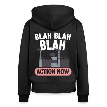 Environmental Activism Blah Action Now Environmental Protection Earth - Women's Premium Organic Zip Hoodie - black - Back - Julia (174cm)