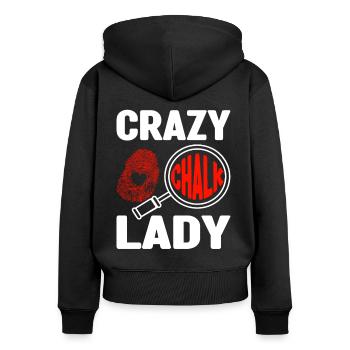 Crazy Chalk Lady Forensic Criminology Gift Idea - Women's Premium Organic Zip Hoodie - black - Back - Julia (174cm)