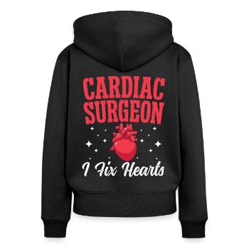 Cardiac Surgeon I Fix Hearts Cardiac Surgery Cardiologist - Women's Premium Organic Zip Hoodie - black - Back - Julia (174cm)