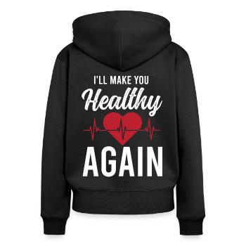 Cardiac Surgeon Make You Healthy Again Cardiac Surgery - Women's Premium Organic Zip Hoodie - black - Back - Julia (174cm)