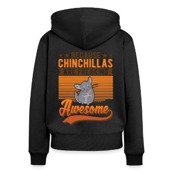 Because Chinchillas are freaking awesome - Frauen Premium Bio Zip Hoodie - Schwarz - Hinten - Julia (174cm)