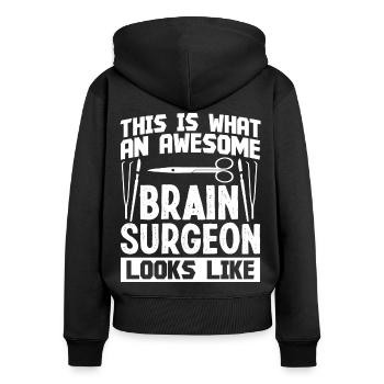 Chirurgien du cerveau Chirurgien du cerveau génial Neurochirurgien - Sweat à capuche zippé Premium bio Femme - noir - Dos - Julia (174cm)