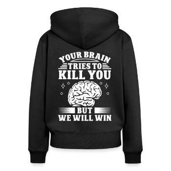 Brain Surgeon We Will Win Neurosurgeon Surgery - Women's Premium Organic Zip Hoodie - black - Back - Julia (174cm)