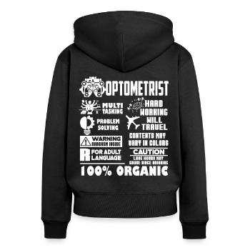 Optometrist Optometrist Solve Problems - Women's Premium Organic Zip Hoodie - black - Back - Julia (174cm)
