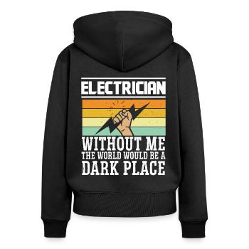 Elektriker World Dark Place Elektroingenieur - Frauen Premium Bio Zip Hoodie - Schwarz - Hinten - Julia (174cm)