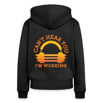 Bauarbeiter Can´t Hear You I´m Working Baumeister - Frauen Premium Bio Zip Hoodie - Schwarz - Hinten - Julia (174cm)